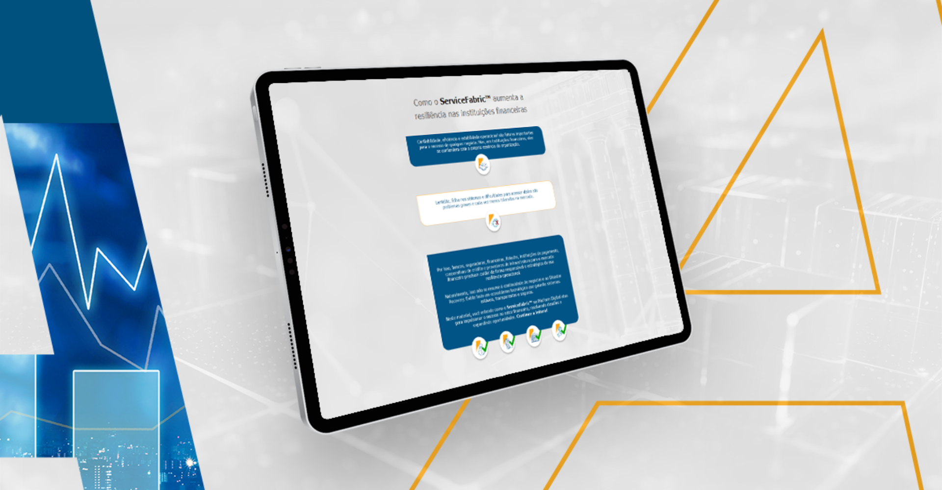 Como o ServiceFabric® aumenta a resiliência nas instituições financeiras