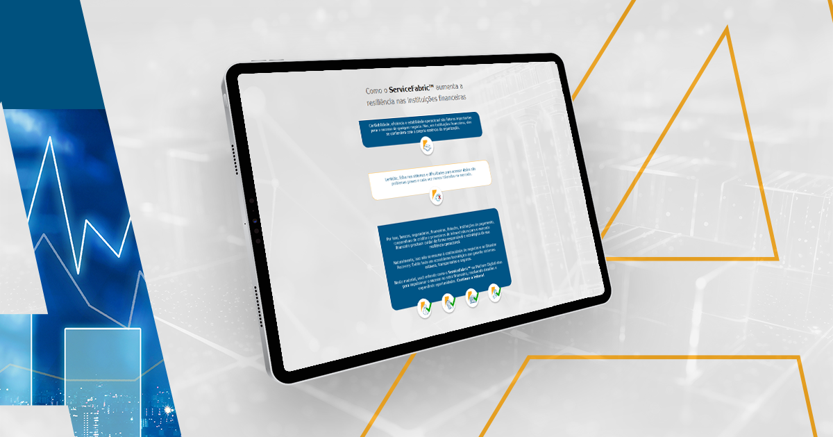 Como o ServiceFabric™ aumenta a resiliência nas instituições financeiras